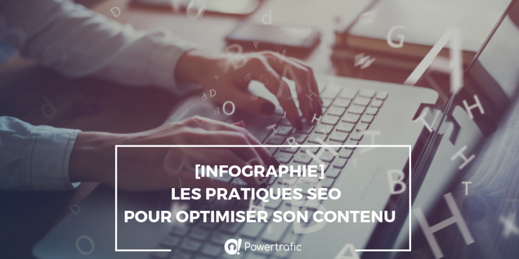 SEO : les bonnes pratiques pour optimiser son contenu en une infographie