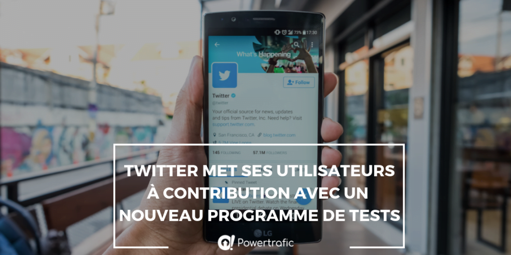 Twitter : un nouveau programme pour tester ses fonctionnalités à venir