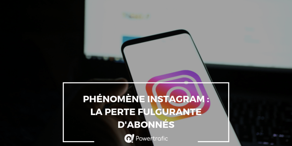 Phénomène Instagram : la perte fulgurante d'abonnés