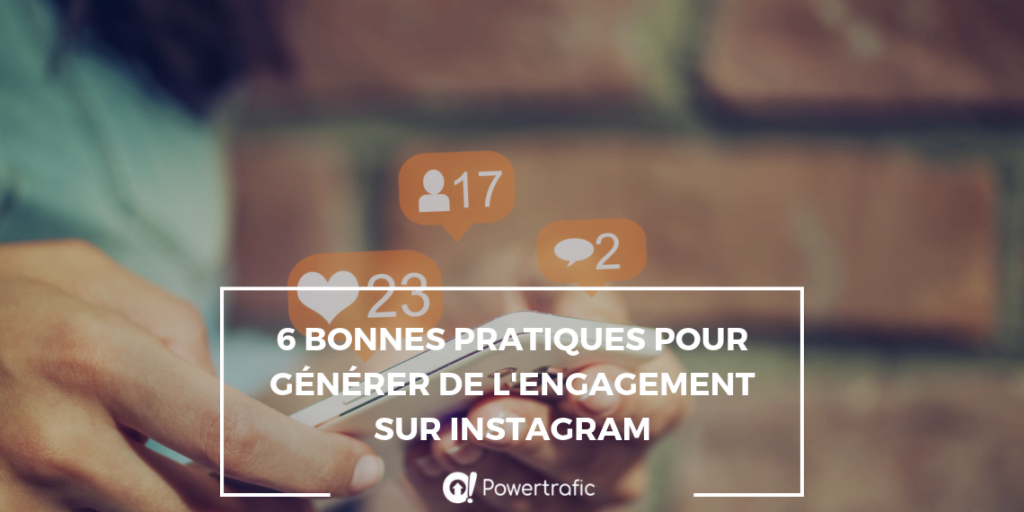 Les secrets pour générer de l'engagement sur Instagram