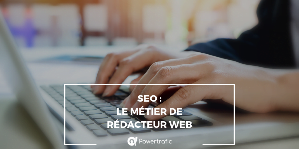 SEO : le métier de rédacteur web