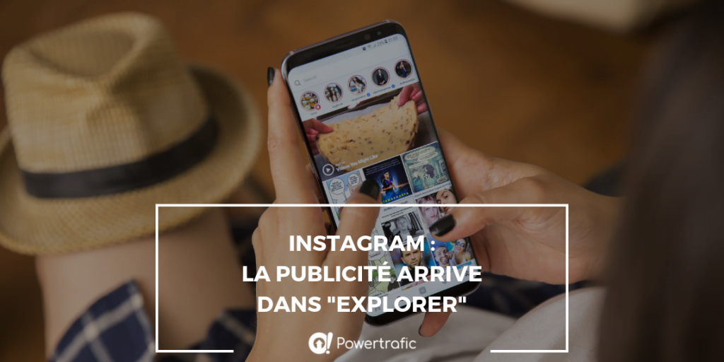 Instagram : la publicité arrive dans "Explorer"