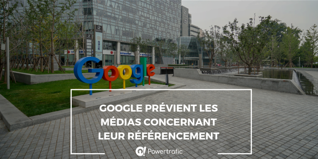 Google prévient les médias concernant leur référencement