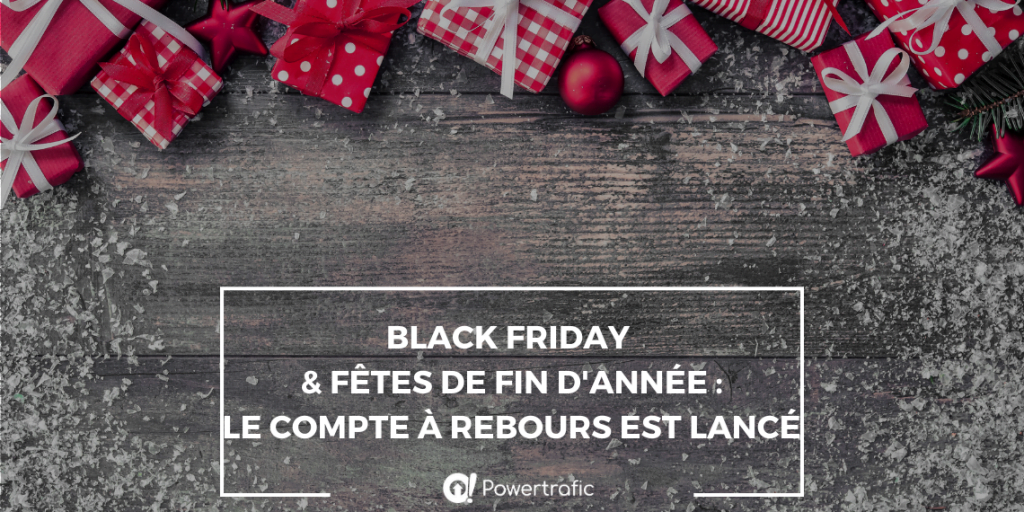 Black Friday et fêtes de fin d'année : c'est le moment de déployer sa stratégie