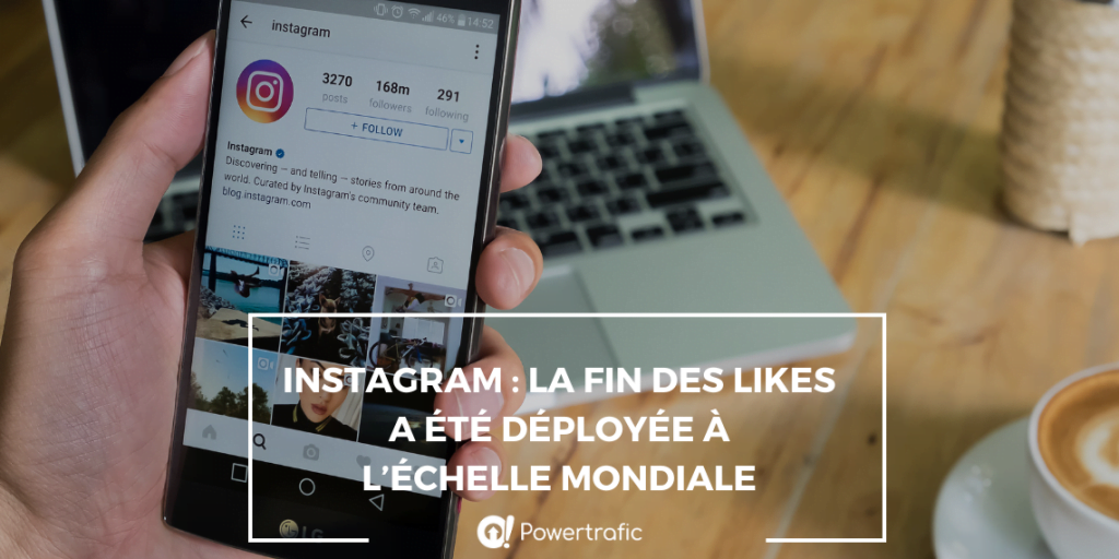 Instagram : la fin des likes a été deéployée à l'échelle mondiale