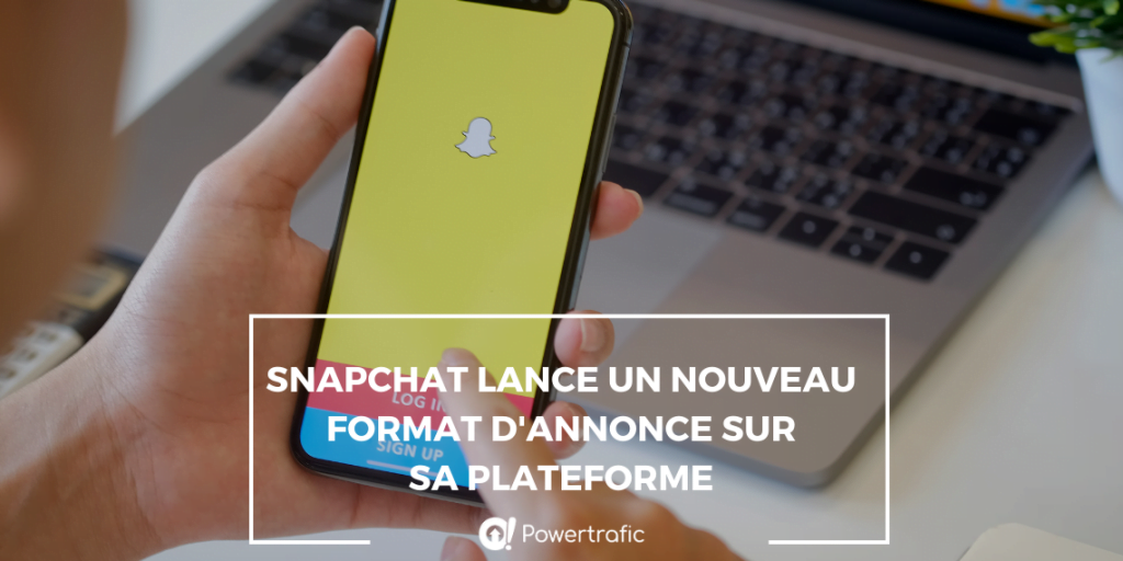 Snapchat lance un nouveau format d'annonce sur sa plateforme