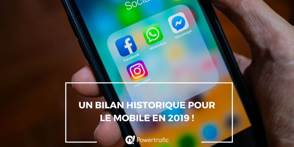 Un bilan historique pour le Mobile en 2019 !