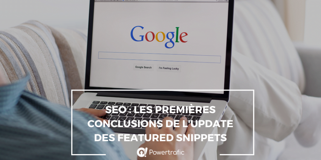 SEO : les premières conclusions de l'update des featured snippets