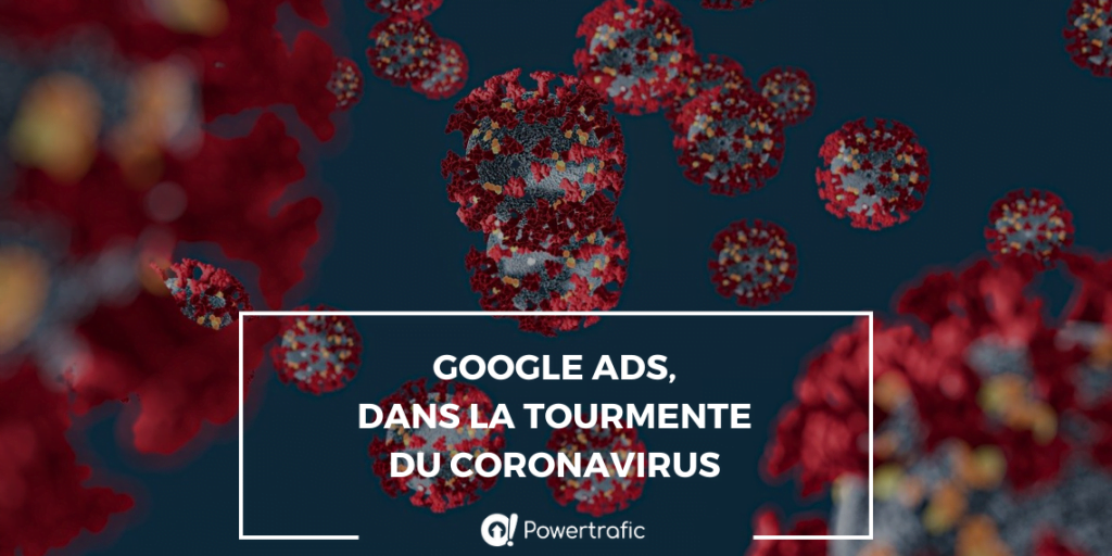 Google Ads aussi affecté par le coronavirus COVID-19