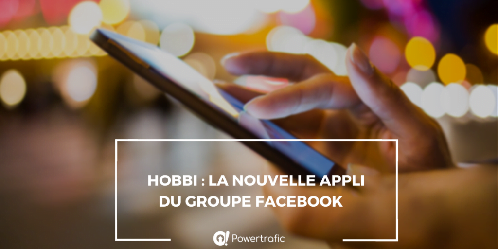 hobbi nouvelle appli facebook