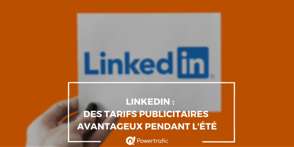 linkedin publicite ete