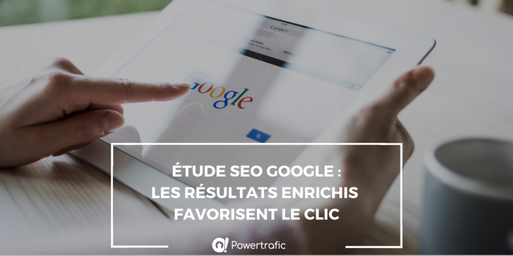 CTR SERP résultats enrichis