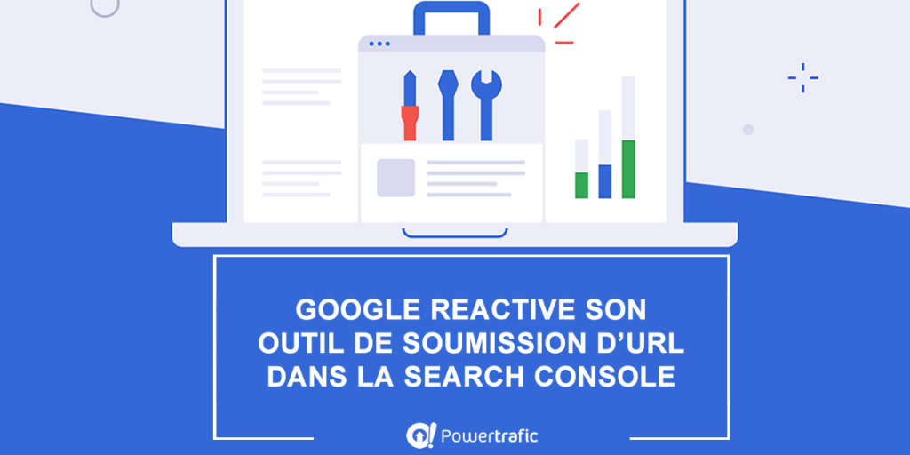 Soumettre une URL à Google via la Google Search Console