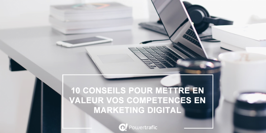 Les astuces et compétences pour réussir dans le marketing digital en 2021